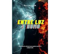 Entre Luz y Humo: Una historia sobre lo que queda cuando la verdad arde
