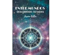 Entre Mundos: Descobrindo Aetheris