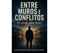 Entre Muros & Conflitos: Eu ainda estou de pé