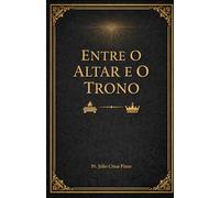 Entre o Altar e o Trono: A Consumação Cristológica do Culto da Antiga Aliança”