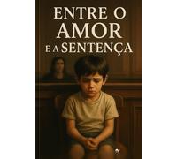 Entre o Amor e a Sentença