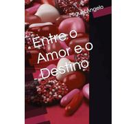 Entre o Amor e o Destino