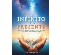 Entre o infinito e o presente