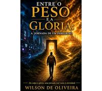 Entre o Peso e a Glória: A Jornada de Um Peregrino