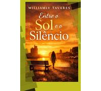 Entre o Sol e o Silêncio: uma vez na vida