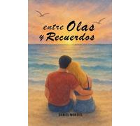 Entre olas y recuerdos