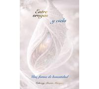 Entre orugas y Cielo: una forma de honestidad