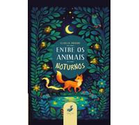 Entre os Animais Noturnos
