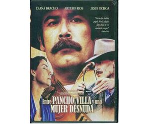 Entre Pancho Villa Y Una Murjer Desnuda