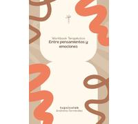 Entre pensamientos y emociones: Diario Terapéutico