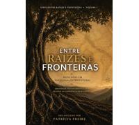 Entre Raízes e Fronteiras: Reflexões em Psicologia Intercultural