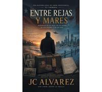 ENTRE REJAS Y MARES