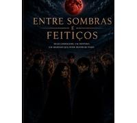 Entre Sombras e Feitiços