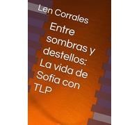 Entre sombras y destellos: La vida de Sofía con TLP