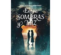Entre sombras y luz