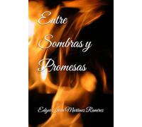 Entre Sombras y Promesas