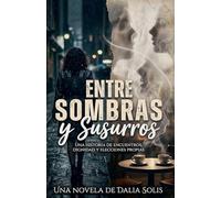 Entre sombras y susurros: 1