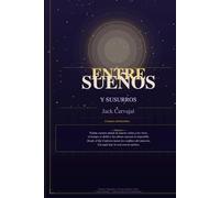 Entre Sueños y Susurros
