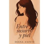 Entre susurros y piel