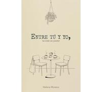 Entre tú y yo, ha sido un placer