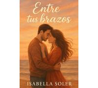Entre tus brazos