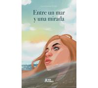 Entre un mar y una mirada