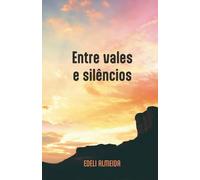Entre vales e silêncios