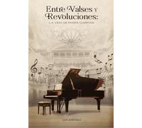 Entre Valses y Revoluciones: La Vida de María Garfias