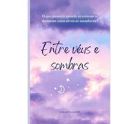 Entre véus e sombras