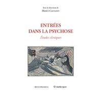 Entrées dans la psychose: Etudes cliniques