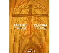 Entremos a la Iglesia-Let's Enter the Church: Ciclo A-Cycle A