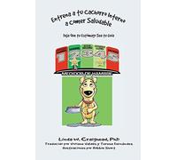 Entrena a tu Cachorro Interno a Comer Saludable: Deja Que tu Estómago Sea tu Guía