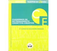 Entrenamiento cognitivo-creativo, 6 Educación Primaria. Cuaderno