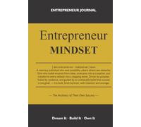 Entrepreneur Mindset: Dream it. Build it. Own it.