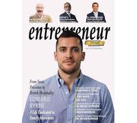 Entrepreneur Prime magazine: Exclusive Interviews with Edward Byrne, Giles Fuchs, Mohar V, Dushyant K. Tyagi and more: 9