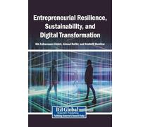 Entrepreneurial Resilience, Sustainability, and Digital Transformation