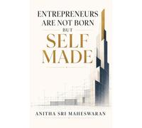 Entrepreneurs Are Not Born but Self Made: A Founder’s Daily Formula for Global Startup Success