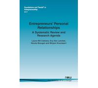 Entrepreneurs' Personal Relationships: A Systematic Review and Research Agenda