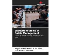 Entrepreneurship in Public Management: Case Study of the Municipality of Tietê, State of São Paulo
