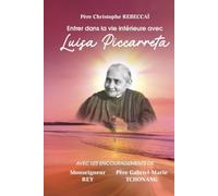 Entrer dans la vie intérieure avec Luisa Piccarreta