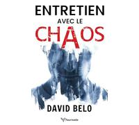 Entretien avec le chaos