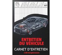 Entretien du véhicule: Carnet d’entretien - Service, réparations et kilométrage