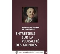Entretiens sur la pluralite des mondes: Grands caractères, édition accessible pour les malvoyants