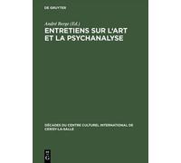Entretiens sur l'art et la psychanalyse (Copertina rigida)