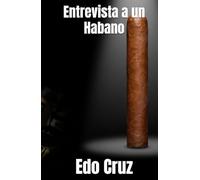 Entrevista a un Habano