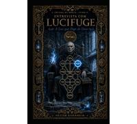 Entrevista com LUCIFUGE: A Luz que Foge de Deus