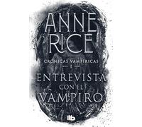 Anne Rice Entrevista con el vampiro / Interview with the Vampire (Tascabile)