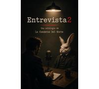 Entrevista2: Una antología de La Cuaderna del Norte