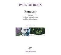 Entrevoir: Suivi de Le front contre la vitre et de La halte obscure