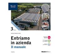 9788823370906 ENTRIAMO IN AZIENDA. IL MANUALE. CON QUA TRAMONTANA GIOVANNA RICCI
